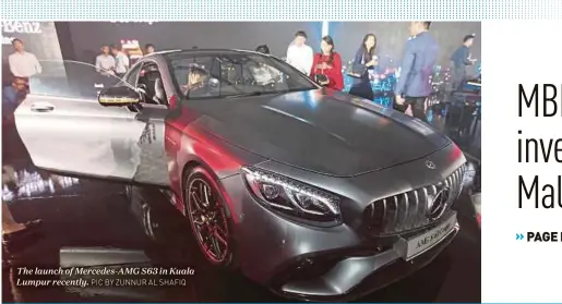  ?? PIC BY ZUNNUR AL SHAFIQ ?? The launch of Mercedes-AMG S63 in Kuala Lumpur recently.