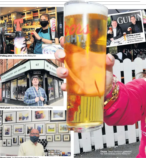  ??  ?? Pulling pints
Well plaid
Ewan MacDonald from Houston Kiltmakers in Paisley
Doors open
Holly Brown at the Abbey Inn
Joe Bisland from the White Cart Co
a toast Making
palsare Thesetwo
bemeeting happyto
AbbeyInn upatthe
Cheers Stacey Jamieson celebrates her 30th birthday at the Abbey Inn