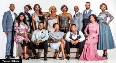  ??  ?? The cast of Uzalo.