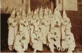  ?? Houston Public Library ?? A dive into the school’s yearbooks came up with a 1922 photo showing about 20 people in “the Ku Klux Klan Chapter of Rice Institute.”