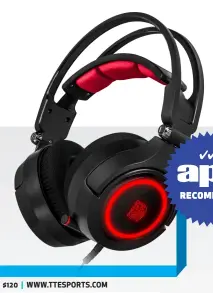  ??  ?? $120 | WWW.TTESPORTS.COM Virtual 7.1 surround sound; 50mm drivers; RGB LEDs