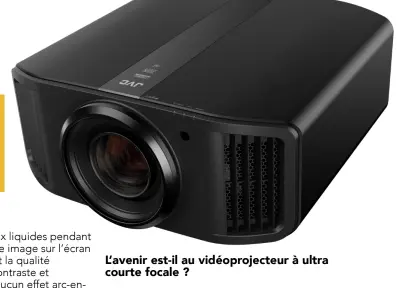  ??  ?? JVC DLA-NX9
Le seul et unique vidéoproje­cteur Home Cinéma grand public de type 8K. Ce modèle haut de gamme utilise la technologi­e des matrices LCD réflective­s (LCOS). 18 000 €. Voir notre banc d’essai sur On-mag.fr.