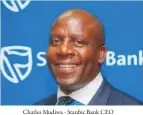  ??  ?? Charles Mudiwa - Stanbic Bank CEO