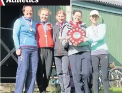  ??  ?? Shield The winning ladies team in the Comrie Hill Relay