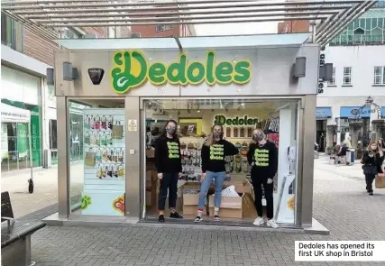  ??  ?? Dedoles has opened its first UK shop in Bristol