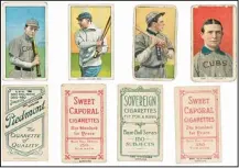  ?? LIBRARY
| JAMES T. FARRELL ~ COURTESY OF THE NEWBERRY ?? Cubs and Sox baseball cards issued by the American Tobacco Company, 1909-1910.
