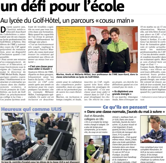  ??  ?? Ce jour-là, contrôle d’anglais pour les élèves de la classe ULIS  qui disposent d’un matériel adapté et d’un temps plus long pour faire leurs exercices.