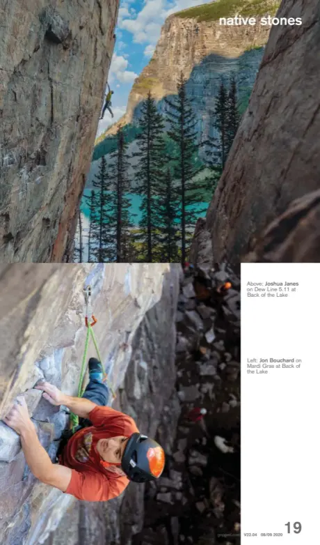  ??  ?? Above: Joshua Janes on Dew Line 5.11 at Back of the Lake
Left: Jon Bouchard on Mardi Gras at Back of the Lake