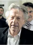  ?? GETTY IMAGES FILES ?? Roman Polanski is launching a bid to unseal court records that could quash an American arrest warrant against him.