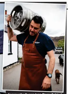  ?? ?? Community: Owner Jean-Pierre Robinet outside the famous pub in Knoydart