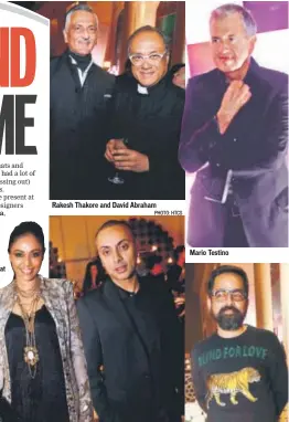  ?? PHOTO: HTCS ?? Rakesh Thakore and David Abraham Vikram Baidyanath Mario Testino Sabyasachi Mukherjee