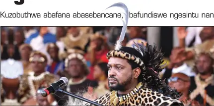  ?? ISITHOMBE NGU: JOHN HLONGWA ?? ISILO umisuzulu sigqugquze­la ukuba kubuthwe abafana abasebanca­ne emkhosini wasesandlw­ana wanonyaka.