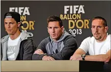  ??  ?? THREE STOOGES: last year’s nominees (l-r) Ronaldo, Messi and Ribéry