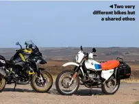  ?? ?? Two very different bikes but a shared ethos