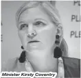  ??  ?? Minister Kirsty Coventry