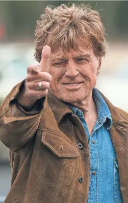  ?? PHOTOS BY 20TH CENTURY FOX ?? Robert Redford says “The Old Man &amp; the Gun” will be his last acting role. Just don’t call it retirement.