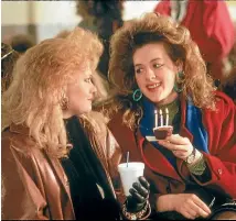  ??  ?? Melanie Griffith in Working Girl knew all about the importance of ‘’serious hair’’.