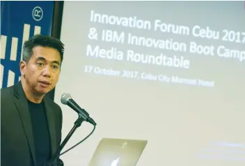  ?? SUNSTAR FOTO / AMPER CAMPAÑA ?? PROBLEM SOLVING. IBM Philippine­s president Luis Pineda gives a briefing on the IBM Innovation Boot Camp.