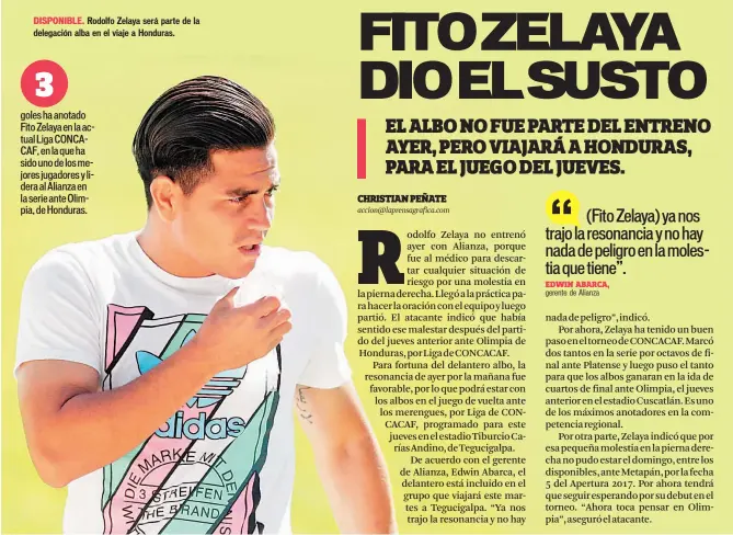  ??  ?? DISPONIBLE. Rodolfo Zelaya será parte de la delegación alba en el viaje a Honduras.