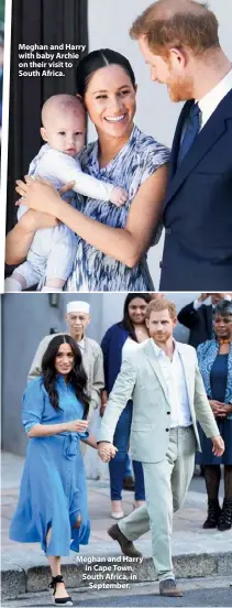  ??  ?? Meghan and Harry with baby Archie on their visit to South Africa.
Meghan and Harry in Cape Town, South Africa, in September.
