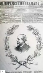  ??  ?? 3 3. Portada de ‘El Defensor de Granada’ con la noticia de la coronación de Zorrilla en Granada.