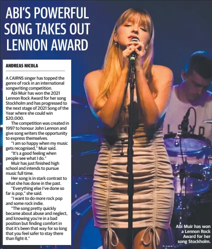  ?? ?? Abi Muir has won a Lennon Rock Award for her song Stockholm.