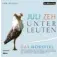  ?? Regie Judith Lorentz, der Hörverlag, 6 CDs ?? Juli Zeh: Unterleute­n.