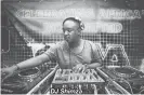  ??  ?? DJ Shimza