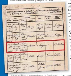  ??  ?? Charles William is referred to as “a foreigner” on his daughter Rosetta’s baptismal record