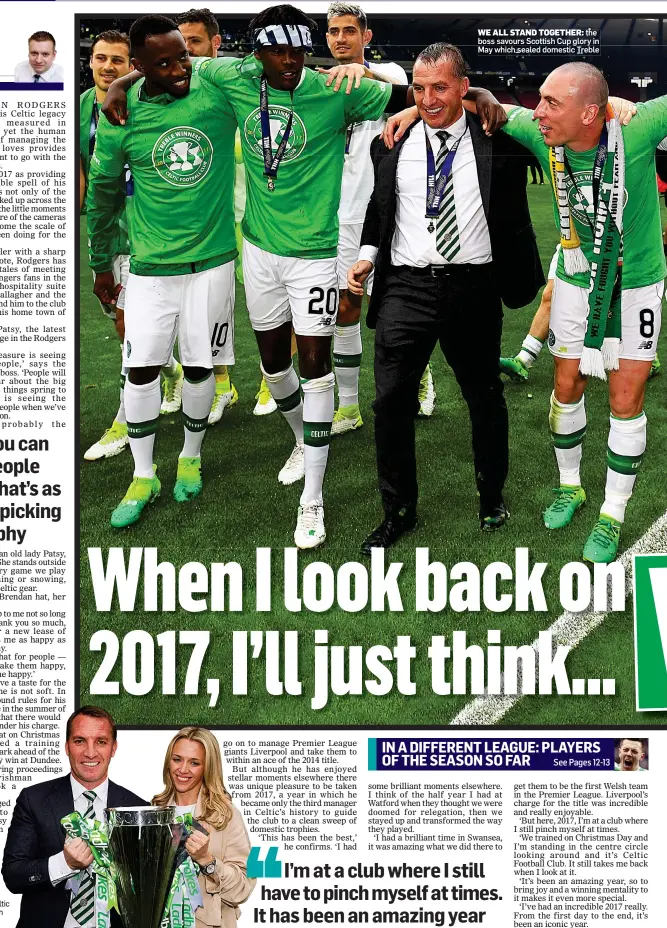  ??  ?? SILVER LININGS: Rodgers shares Celtic trophy success with his wife Charlotte