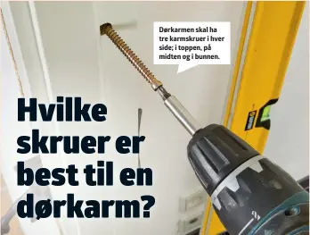 Hvilke er best til en dørkarm? PressReader