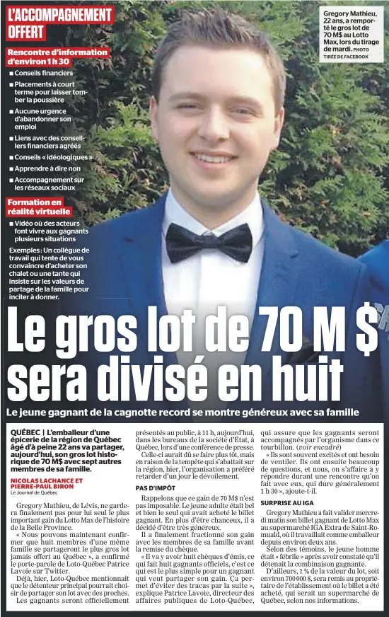  ?? PHOTO TIRÉE DE FACEBOOK ?? Gregory Mathieu, 22 ans, a remporté le gros lot de 70 M$ au Lotto Max, lors du tirage de mardi.