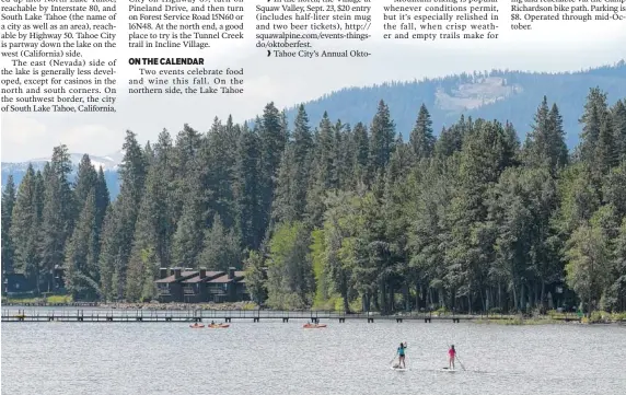  ?? RICH PEDRONCELL­I /THE ASSOCIATED PRESS ?? A pair of paddle boarders ply the waters of Lake Tahoe near Tahoe City, Calif.