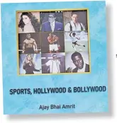  ?? Picture: AJAY AMRIT BHAI ?? Front cover of the book
which highlights some of the well known celebritie­s.