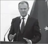  ??  ?? Presidenti i Këshillit Europian, Donald Tusk