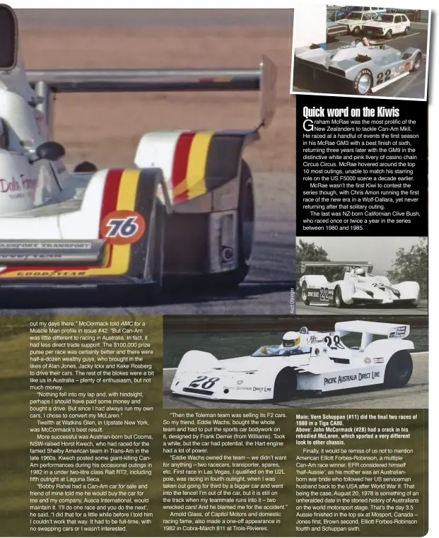  ??  ?? Main: Vern Schuppan (#11) did the final two races of 1980 in a Tiga CA80. Above: John McCormack (#28) had a crack in his rebodied McLaren, which sported a very different look to other chassis.