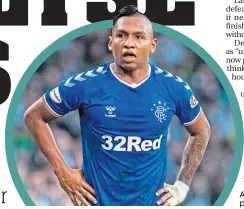  ??  ?? Alfredo Morelos was posted missing