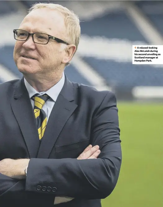  ??  ?? A relaxed-looking Alex Mcleish during his second unveiling as Scotland manager at Hampden Park.