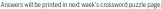  ?? ?? Answers will be printed in next week’s crossword puzzle page.