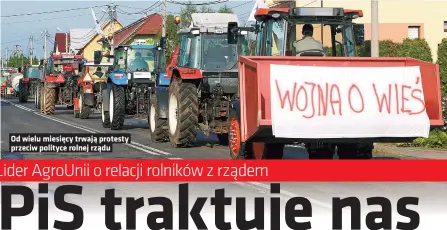  ?? ?? Od wielu miesięcy trwają protesty przeciw polityce rolnej rządu