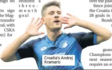  ??  ?? Croatia’s Andrej Kramaric
