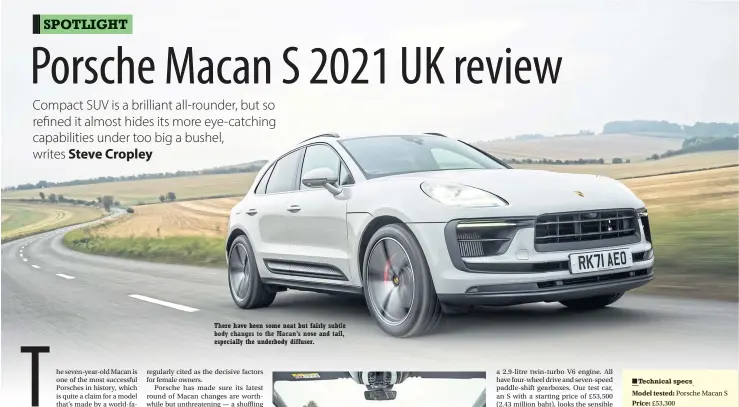  ?? ?? There havebeen some neat but fairly subtle body changes to the Macan’s nose and tail, especially the underbody diffuser.