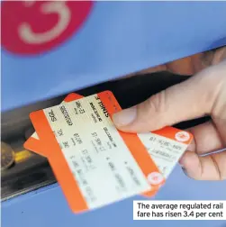  ??  ?? The average regulated rail fare has risen 3.4 per cent