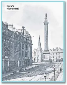  ??  ?? Grey’s Monument