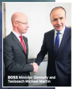  ??  ?? BOSS
Minister Donnelly and Taoiseach Micheal Martin