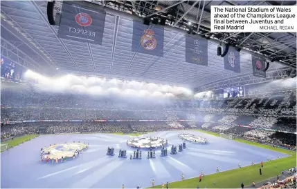  ?? MICHAEL REGAN ?? The National Stadium of Wales ahead of the Champions League final between Juventus and Real Madrid