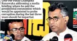  ??  ?? UNP MP Patali Champika Ranawaka addressing a media briefing where he said the presidenti­al commission which would be appointed to probe corruption during the last three years should be impartial.