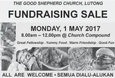  ??  ?? Members of public are invited to support The Good Shepherd Lutong Church’s fundraisin­g sale on Labour Day.