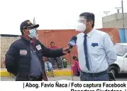 ??  ?? | Abog. Favio Ñaca / Foto captura Facebook Reportero Ciudadano. |