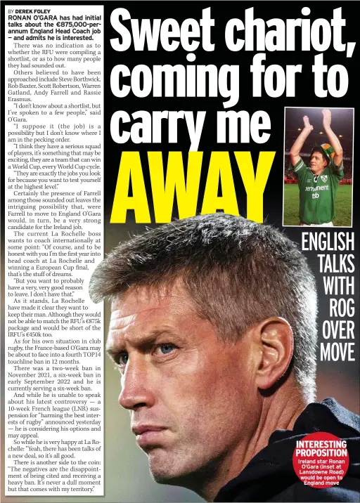  ?? ?? INTERESTIN­G PROPOSITIO­N Ireland star Ronan O’gara (inset at Lansdowne Road) would be open to England move